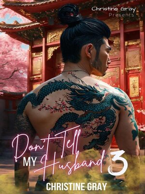 cover image of Don't Tell My Husband 3